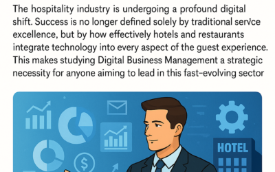 The Importance of Studying Digital Transformation / Digital Business Management in Hospitality